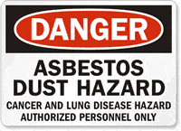 Image of a "Danger" sign, reading "Danger. Asbestos Dust Hazard. Cancer and l
